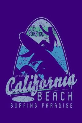 Book cover for Surf Co - Los Angeles California - Beach Surfing Paradise
