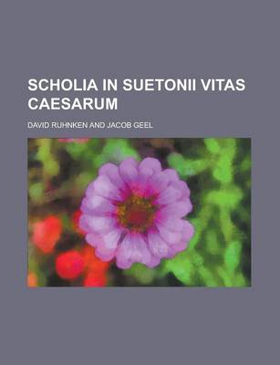 Book cover for Scholia in Suetonii Vitas Caesarum