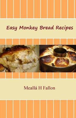 Book cover for Easy Monkey Bread Recipes