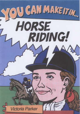 Book cover for You Can Make it in Horse Riding