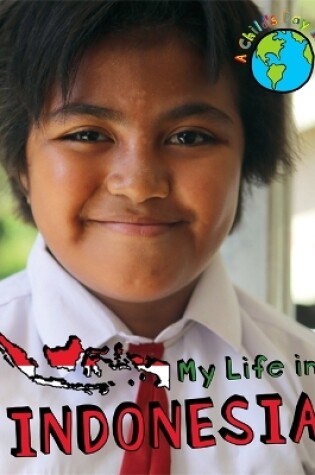 Cover of A Child's Day In...: My Life in Indonesia