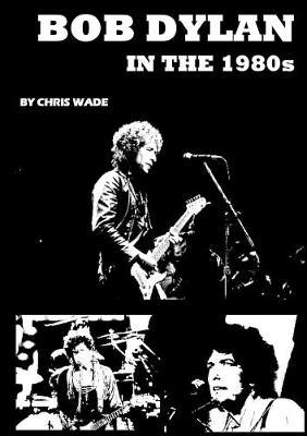 Book cover for Bob Dylan in the 1980s