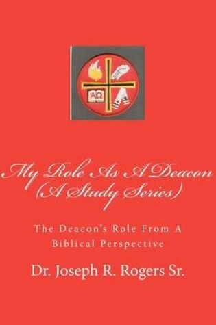 Cover of My Role As A Deacon (A Study Series)