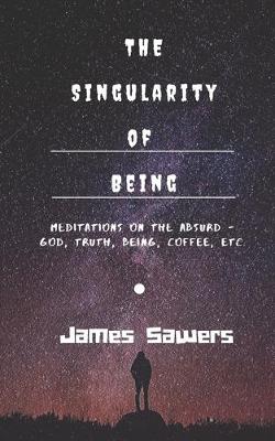 Cover of The Singularity of Being