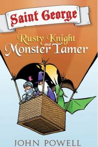Cover of Saint George: Rusty Knight and Monster Tamer