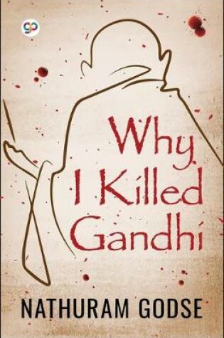 Cover of Why I Killed Gandhi