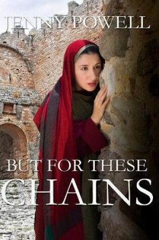 Cover of But For These Chains