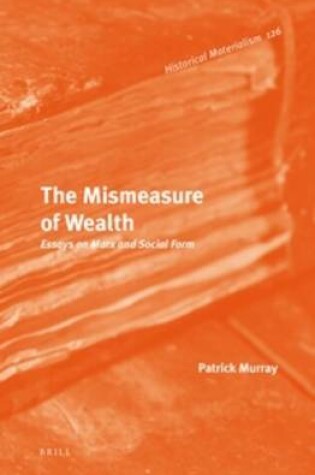 Cover of The Mismeasure of Wealth