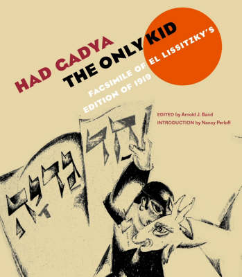 Book cover for Had Gadya:The Only Kid - Facsimile of El Lissitzky Lissitzky's Edition of 1919