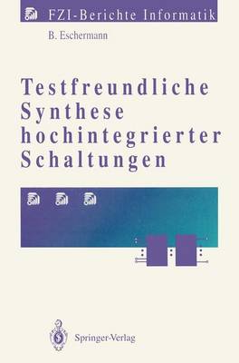 Cover of Testfreundliche Synthese Hochintegrierter Schaltungen