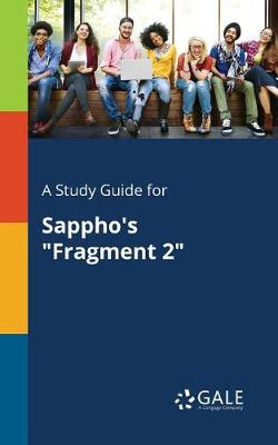 Book cover for A Study Guide for Sappho's Fragment 2