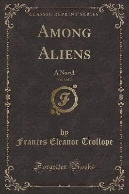 Book cover for Among Aliens, Vol. 1 of 2