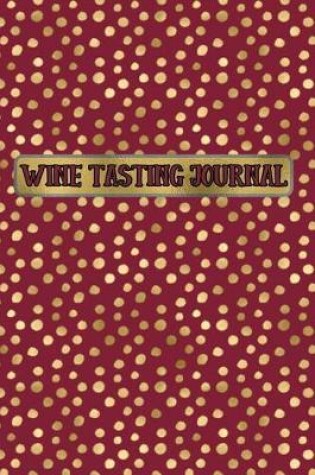 Cover of Wine Tasting Journal