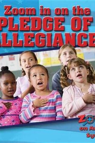 Cover of Zoom in on the Pledge of Allegiance