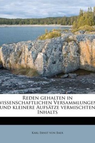 Cover of Reden Gehalten in Wissenschaftlichen Versammlungen Und Kleinere Aufsatze Vermischten Inhalts