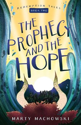 Book cover for The Prophecy and the Hope