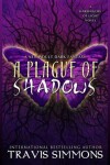 Book cover for A Plague of Shadows