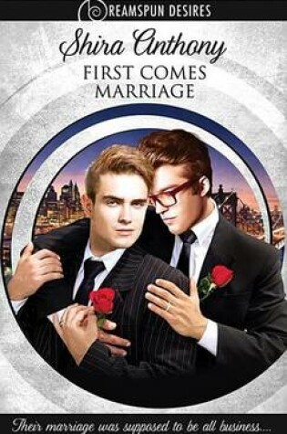 Cover of First Comes Marriage