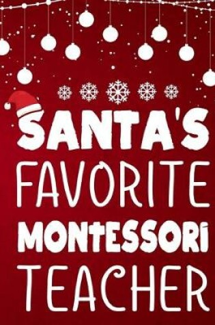 Cover of Santa's Favorite Montessori Teacher