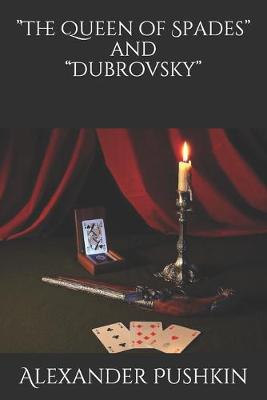 Book cover for "The Queen of Spades" and "Dubrovsky"