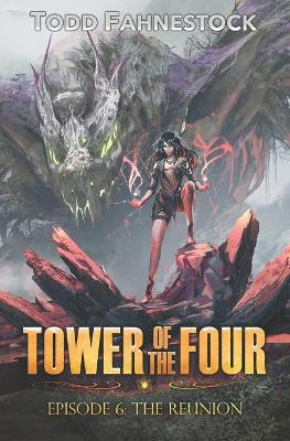 Book cover for Tower of the Four, Episode 6