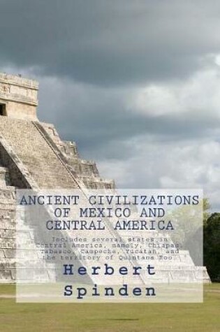 Cover of Ancient Civilizations of Mexico and Central America