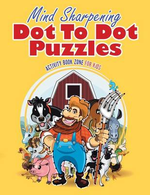 Book cover for Mind Sharpening Dot to Dot Puzzles