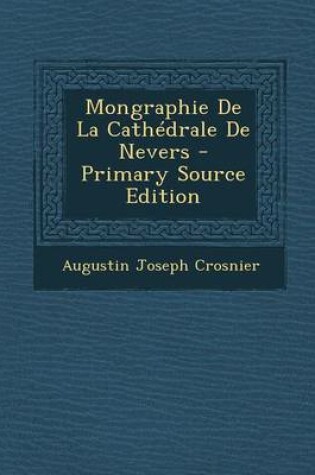 Cover of Mongraphie de La Cathedrale de Nevers