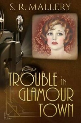 Cover of Trouble In Glamour Town