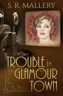 Book cover for Trouble In Glamour Town