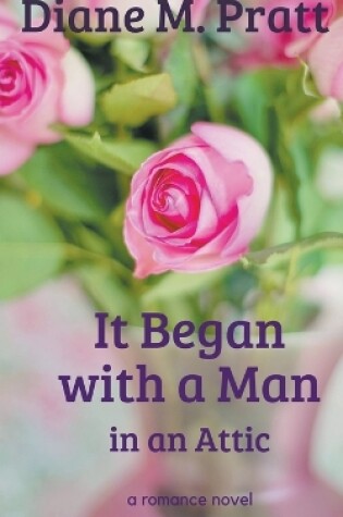 Cover of It Began with a Man in an Attic
