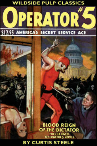 Cover of Operator #5: Blood Reign Of The Dictator