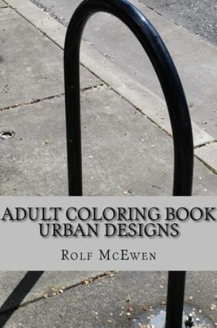 Cover of Adult Coloring Book: Urban Designs