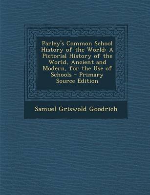 Book cover for Parley's Common School History of the World