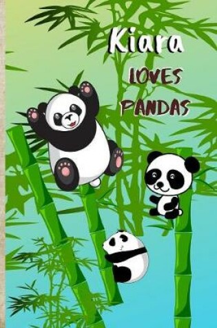 Cover of Kiara loves Pandas