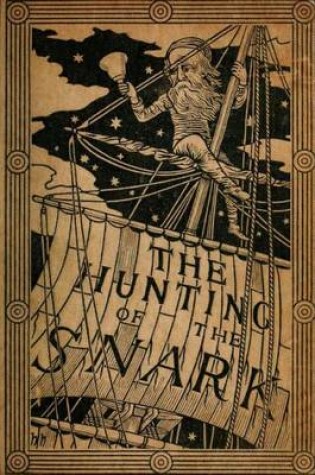 Cover of The Hunting of the Snark by Lewis Carroll (1876) (Original Version)