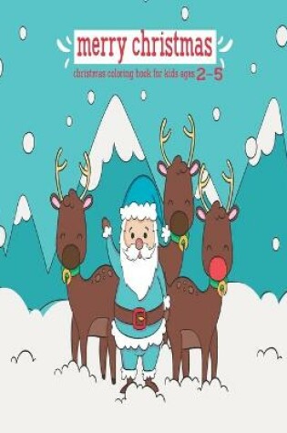 Cover of Merry Christmas Coloring Books For Kids