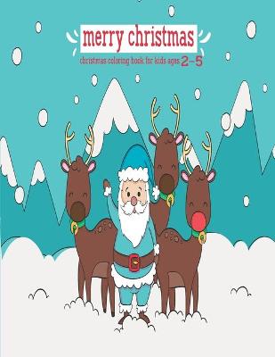 Book cover for Merry Christmas Coloring Books For Kids