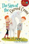 Book cover for The Sign of the Carved Cross