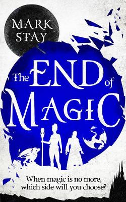 Book cover for The End of Magic