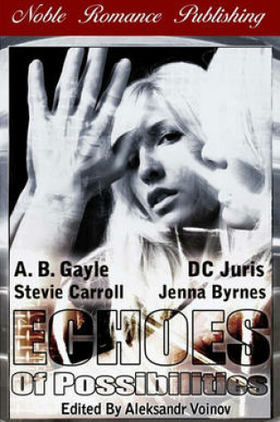Cover of Echoes of Possibilities
