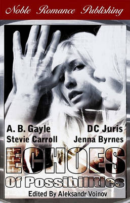 Book cover for Echoes of Possibilities