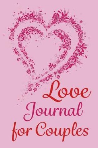 Cover of Love Journal for Couples Diary