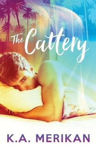 Cover of The Cattery (M/M contemporary sweet kinky romance)