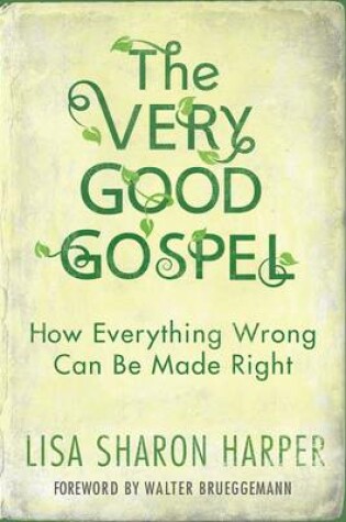 Cover of The Very Good Gospel
