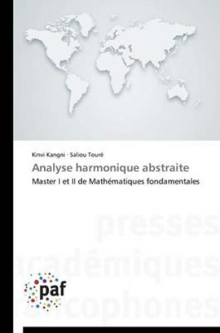 Cover of Analyse Harmonique Abstraite