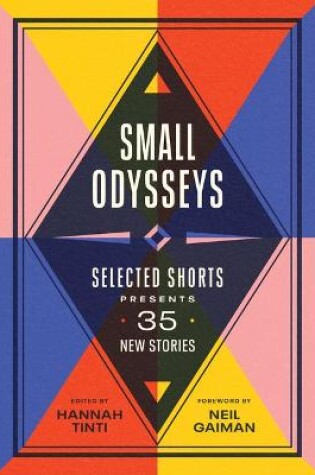 Cover of Small Oydsseys Selected Shorts Presents 35 New Storiesr