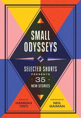 Book cover for Small Oydsseys Selected Shorts Presents 35 New Storiesr