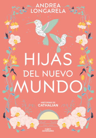 Book cover for Hijas del nuevo mundo / Daughters of the New World