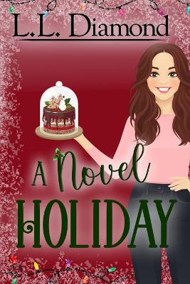 Book cover for A Novel Holiday